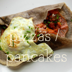 Pizzas - Pancakes